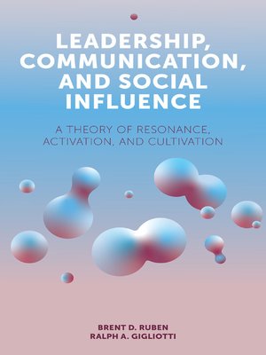 cover image of Leadership, Communication, and Social Influence
